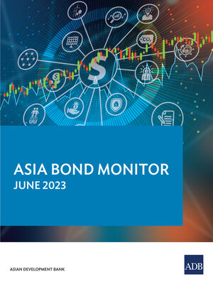 cover image of Asia Bond Monitor – June 2023